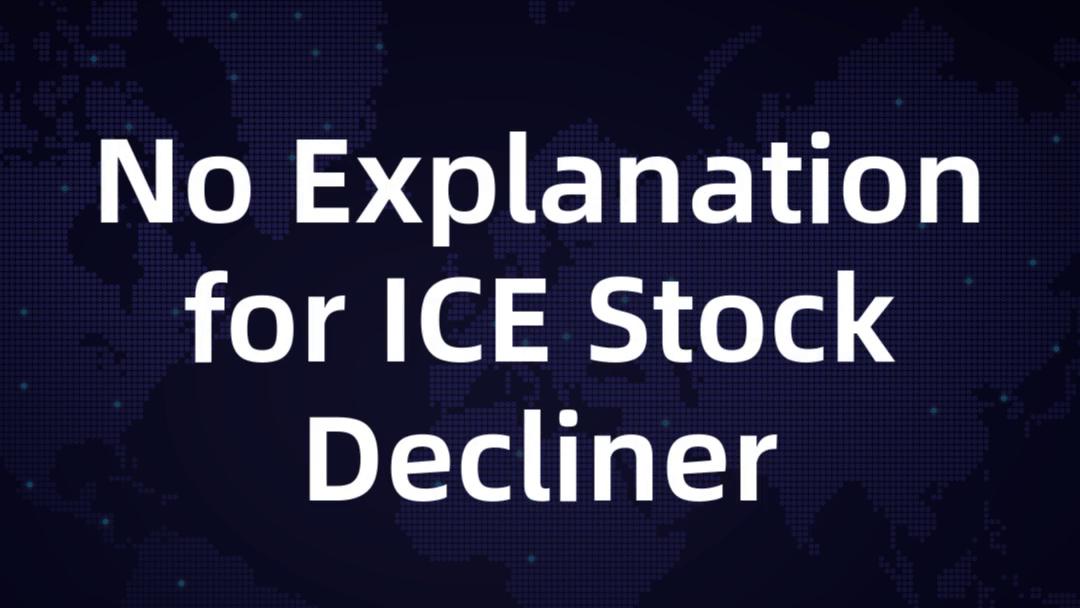 No Explanation for ICE Stock Decliner - Article cover image